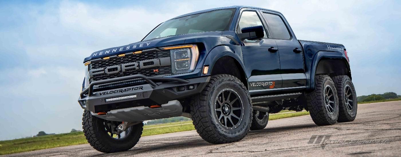Hennessey Transformed Ford Raptor R into Fierce 700-hp V8-powered ‘VelociRaptoR 6x6’